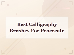 Best Calligraphy Brushes for Procreate Users